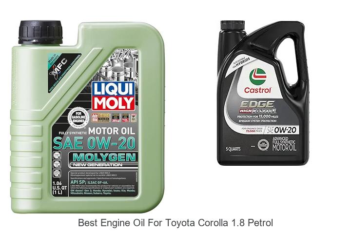 Top 12 Best Engine Oil for Toyota Corolla 1.8 Petrol Revealed!