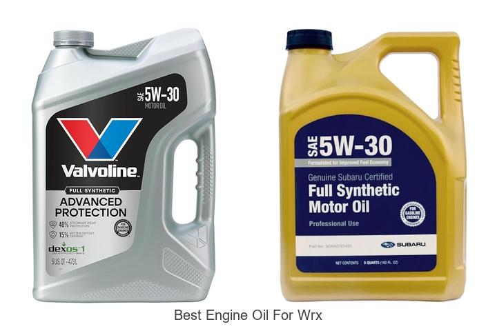 Top 15 Best Engine Oil For WRX That Boosts Performance!