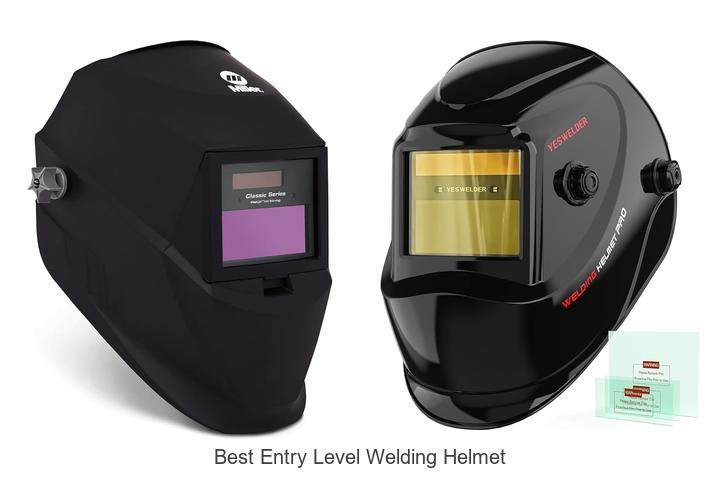 Top 15 Best Entry Level Welding Helmet You Can’t Miss