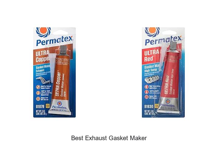 Top 15 Best Exhaust Gasket Maker That Won’t Leak!