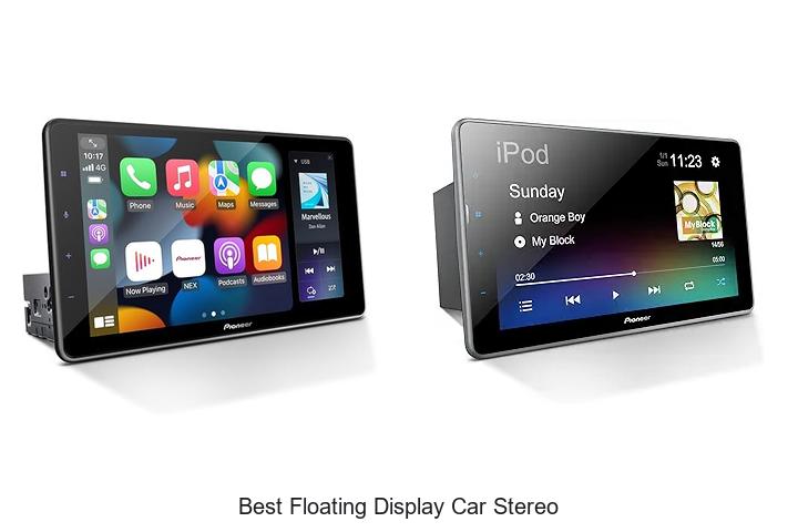 Top 12 Best Floating Display Car Stereo You Can’t Miss
