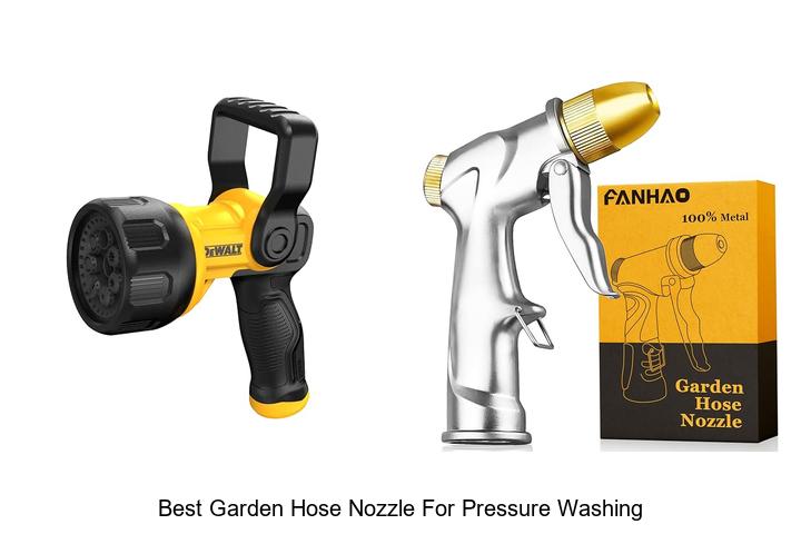 Top 15 Best Garden Hose Nozzle For Pressure Washing Now!