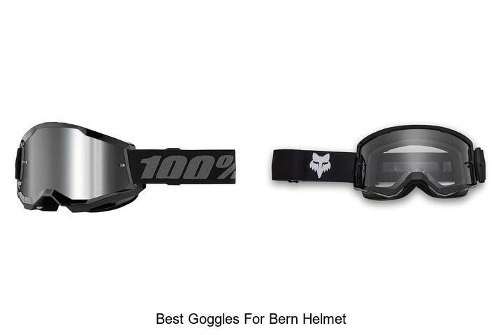 Top 12 Best Goggles for Bern Helmet You Can’t Miss!