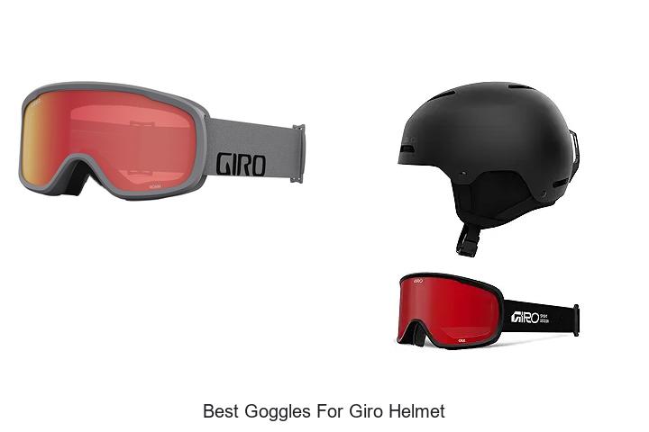 Top 12 Best Goggles for Giro Helmet You Can’t Miss!