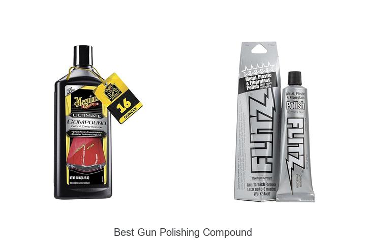 Top 12 Best Gun Polishing Compound That Will Blow You Away