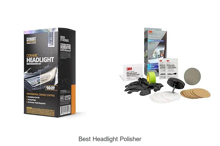 Top 15 Best Headlight Polisher That Will Blow Your Mind!