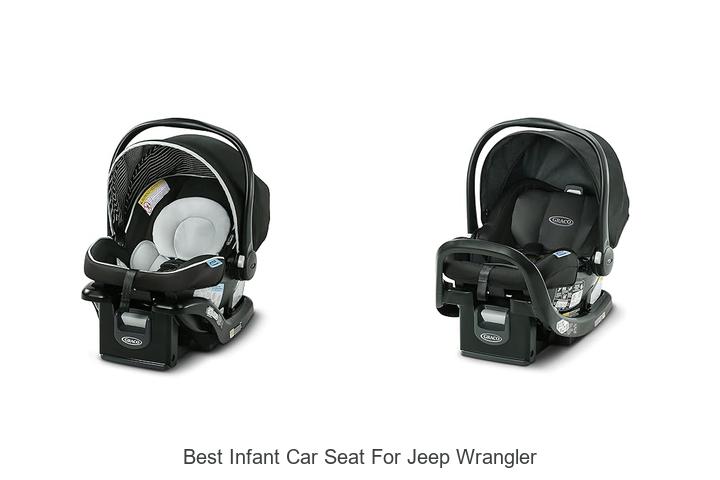 Top 15 Best Infant Car Seat for Jeep Wrangler Revealed!