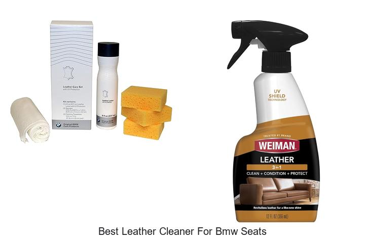 Top 15 Best Leather Cleaner for BMW Seats You Must Try Now