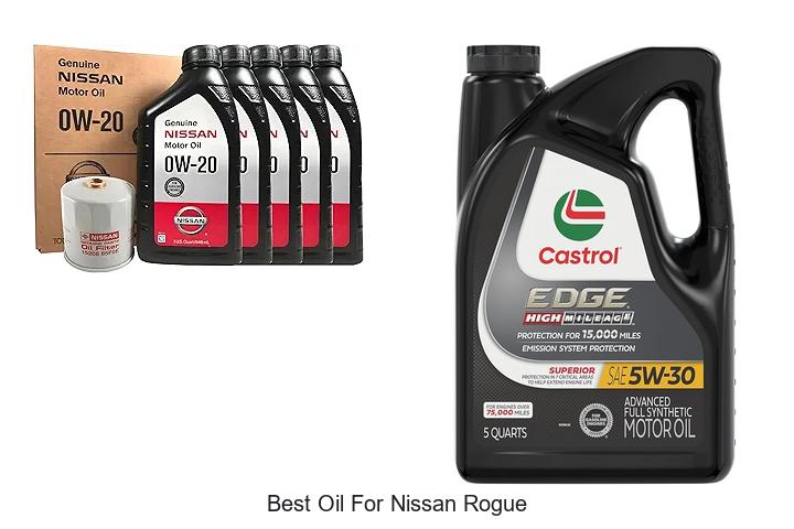 Top 15 Best Oil for Nissan Rogue That Boosts Engine Life