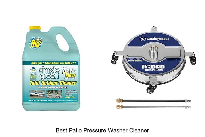 Top 15 Best Patio Pressure Washer Cleaner That Blow Minds