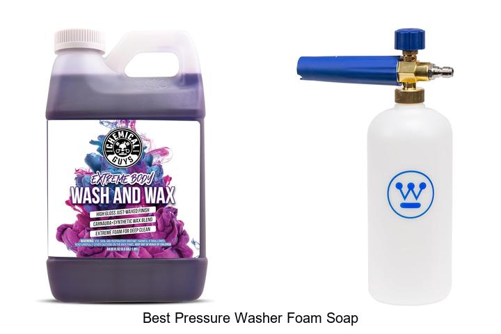 Top 12 Best Pressure Washer Foam Soap That Will Blow You Away