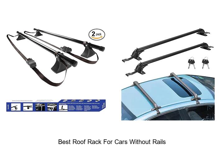 Top 15 Best Roof Rack For Cars Without Rails You Need Now