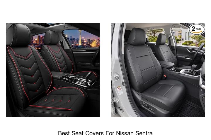 Top 15 Best Seat Covers for Nissan Sentra You Can’t Miss!