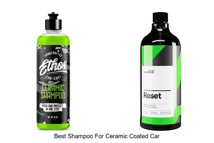 Top 12 Best Shampoo For Ceramic Coated Car That Works!