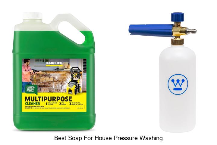 Top 15 Best Soap for House Pressure Washing That Works Wonders!