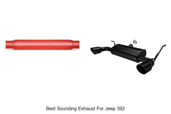 Top 15 Best Sounding Exhaust for Jeep 392 That Roar!
