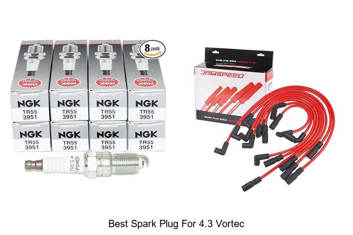 Top 15 Best Spark Plug for 4.3 Vortec That Boosts Power!
