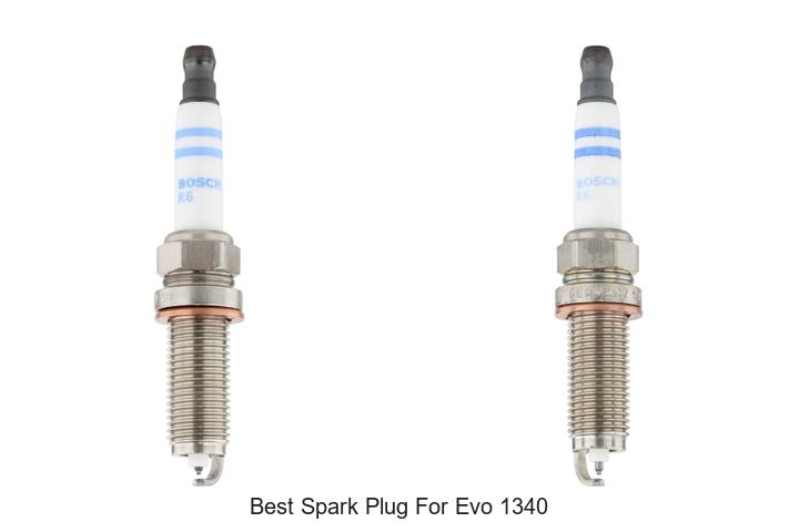 Top 15 Best Spark Plug for Evo 1340 That Boosts Power!