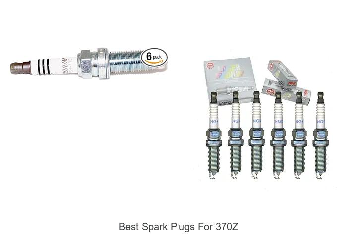 Top 15 Best Spark Plugs For 370Z That Boost Performance!