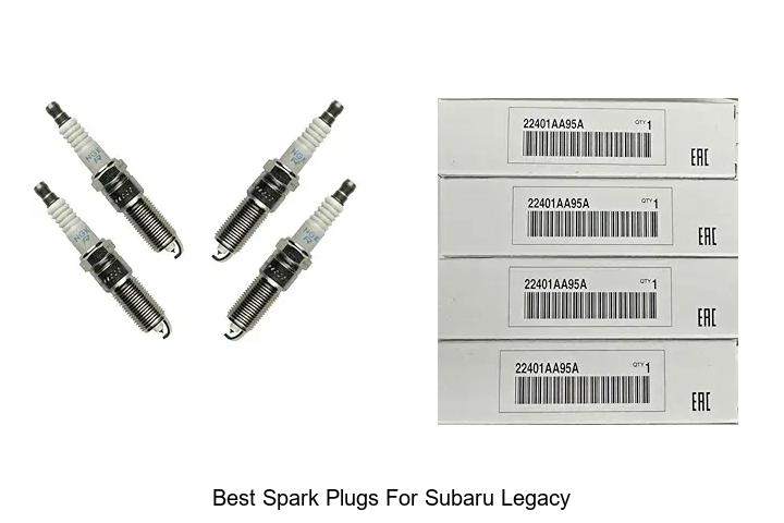 Top 12 Best Spark Plugs for Subaru Legacy That Boost Power
