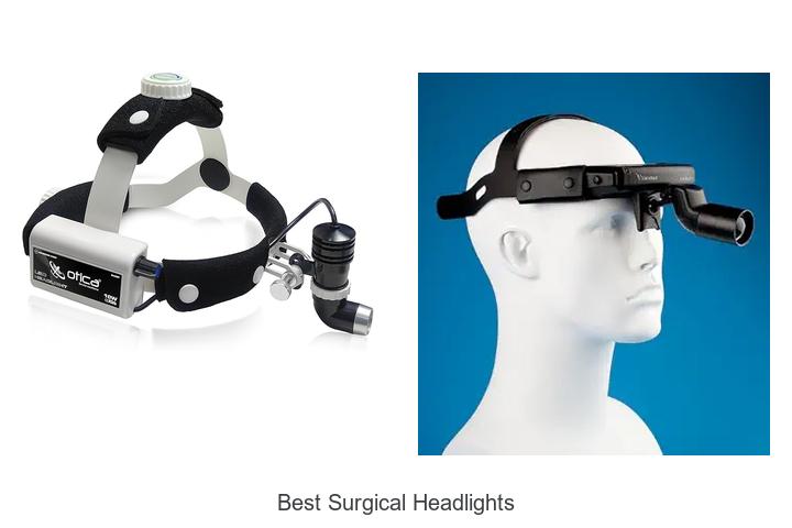 Top 15 Best Surgical Headlights You Can’t Miss Today