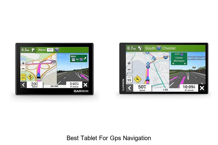 Top 15 Best Tablet For GPS Navigation You Can’t Miss!