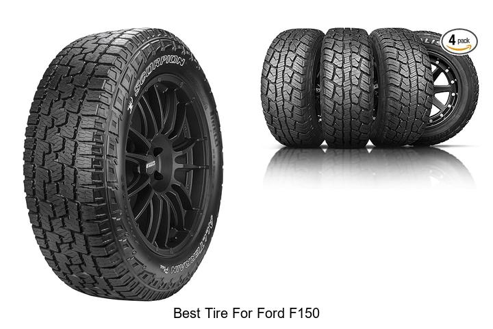 Top 15 Best Tire For Ford F150 That You Must Buy Now