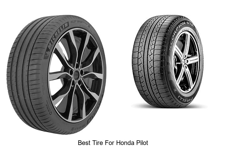 Top 15 Best Tire For Honda Pilot That Will Blow Your Mind