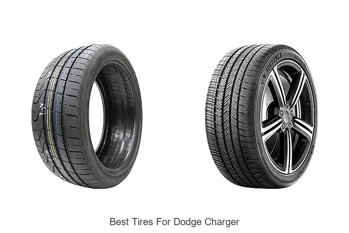 Top 12 Best Tires for Dodge Charger That Boost Performance