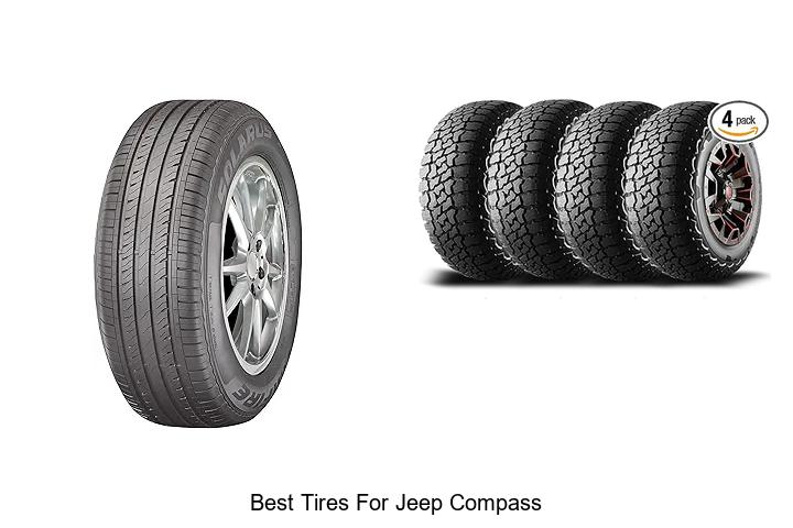 Top 15 Best Tires For Jeep Compass You Can’t Miss