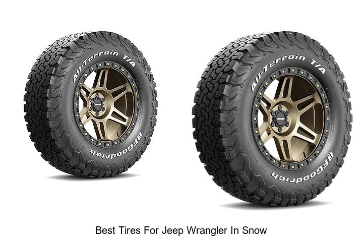 Top 15 Best Tires for Jeep Wrangler in Snow Revealed!