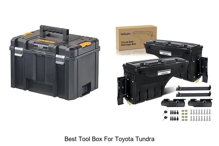 Top 15 Best Tool Box For Toyota Tundra You Can’t Miss!