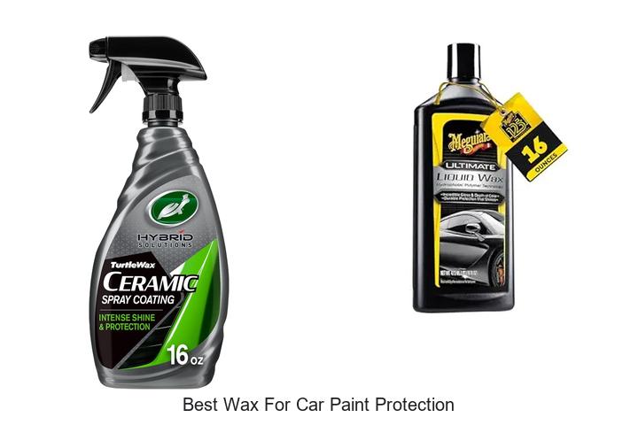 Top 15 Best Wax For Car Paint Protection You Must Try!