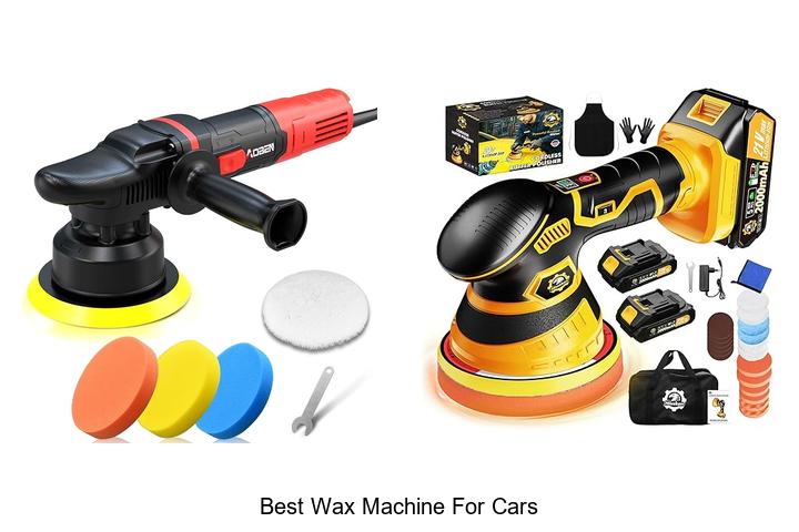 Top 12 Best Wax Machine for Cars You Can’t Miss Today
