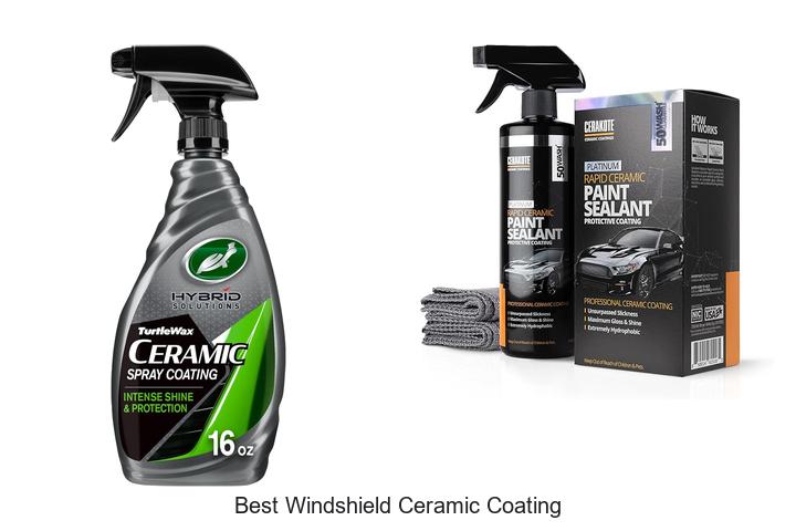 Top 15 Best Windshield Ceramic Coating You Must Try Now
