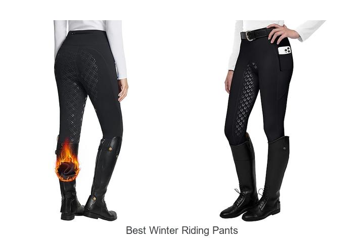 Top 15 Best Winter Riding Pants You Can’t Miss Today!