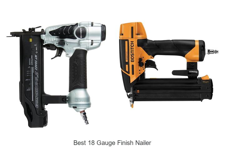 Top 12 Best 18 Gauge Finish Nailer You Can’t Miss Today