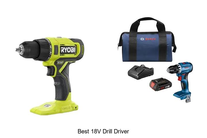 Top 12 Best 18V Drill Driver Picks You Can’t Miss!