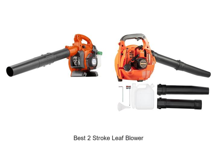 Top 12 Best 2 Stroke Leaf Blower That Will Blow You Away!