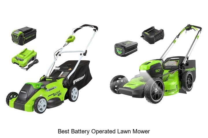 Top 12 Best Battery Operated Lawn Mower That Blow Minds