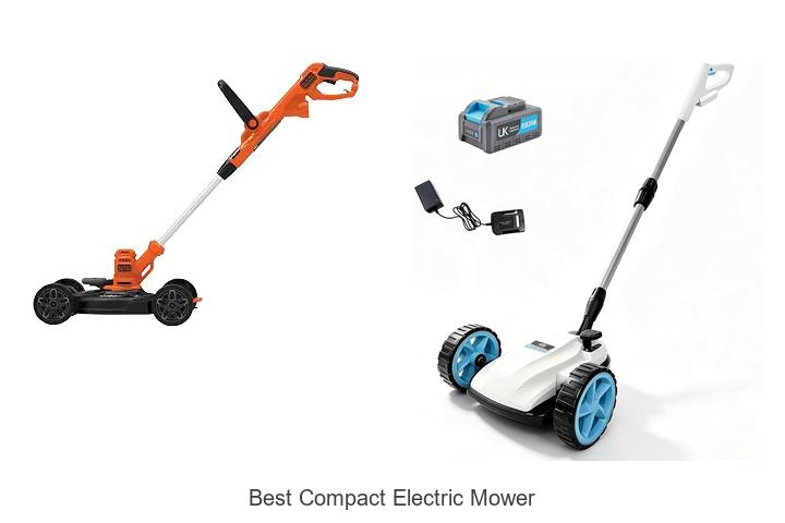 Top 12 Best Compact Electric Mower You Need to Try Today