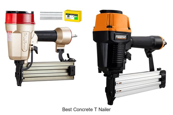 Top 12 Best Concrete T Nailer Hacks You Can’t Miss