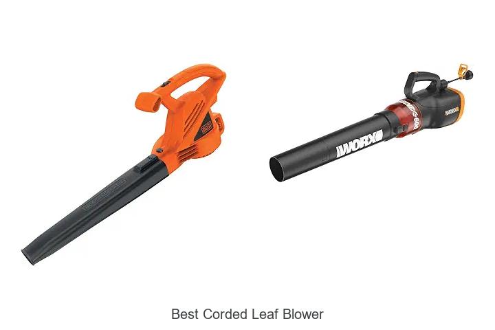Top 12 Best Corded Leaf Blower You Can’t Miss Today