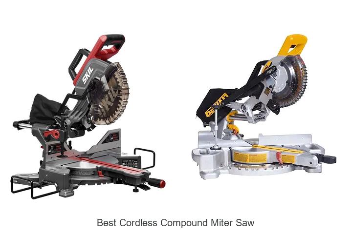 Top 12 Best Cordless Compound Miter Saw You Can’t Miss
