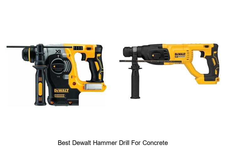 Top 12 Best Dewalt Hammer Drill For Concrete You Need Now