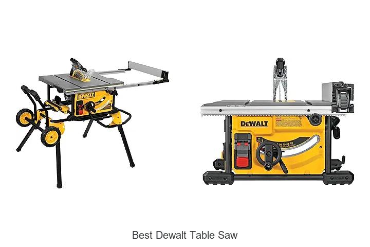 Top 12 Best DeWalt Table Saw Models You Can’t Miss