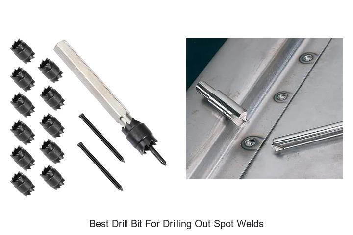 Top 12 Best Drill Bit For Drilling Out Spot Welds Now!