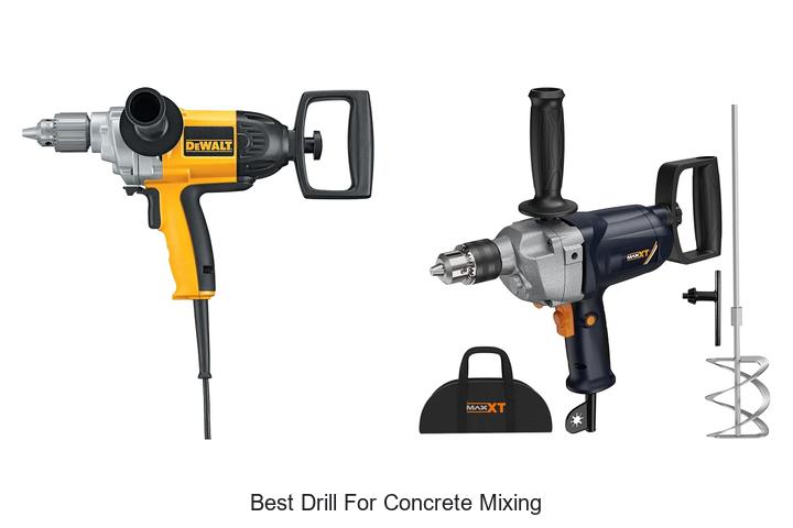 Top 12 Best Drill for Concrete Mixing You Must Own Now