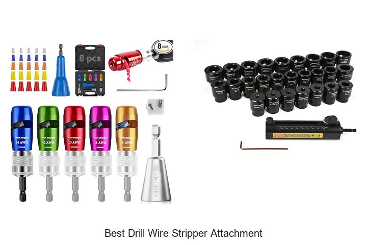 Top 12 Best Drill Wire Stripper Attachment You Need Now