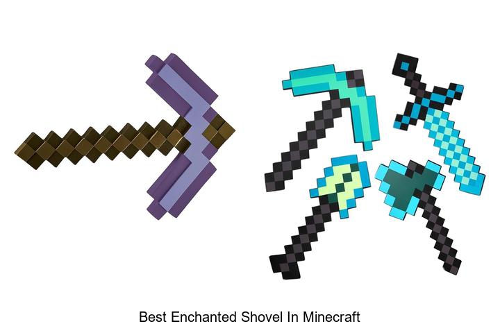 Top 12 Best Enchanted Shovel in Minecraft You Need Now!